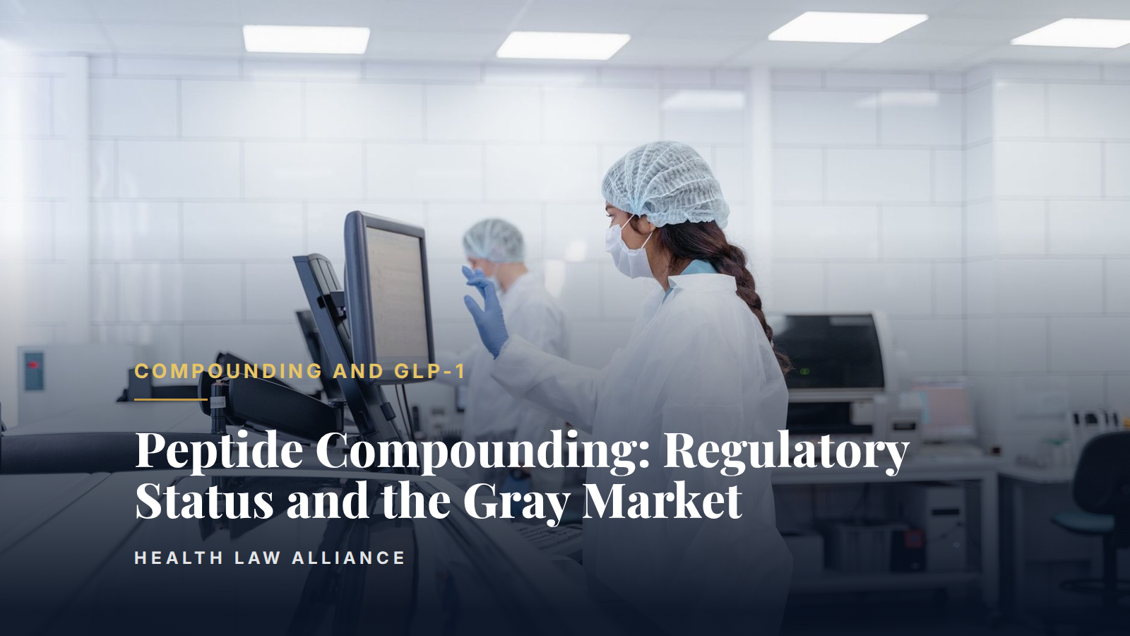 Peptide Compounding: Regulatory Status and the Gray Market