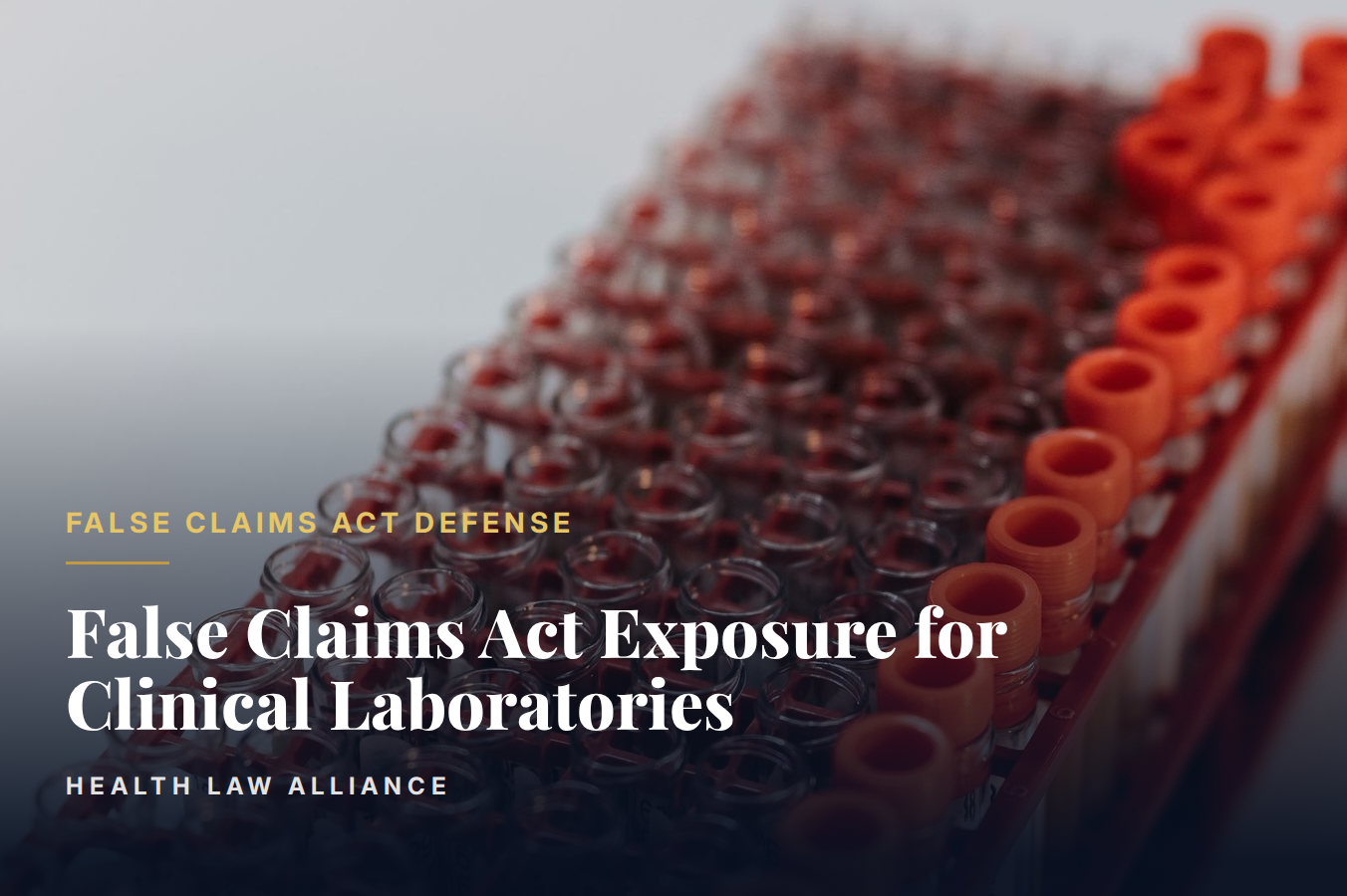 False Claims Act Exposure for Clinical Laboratories