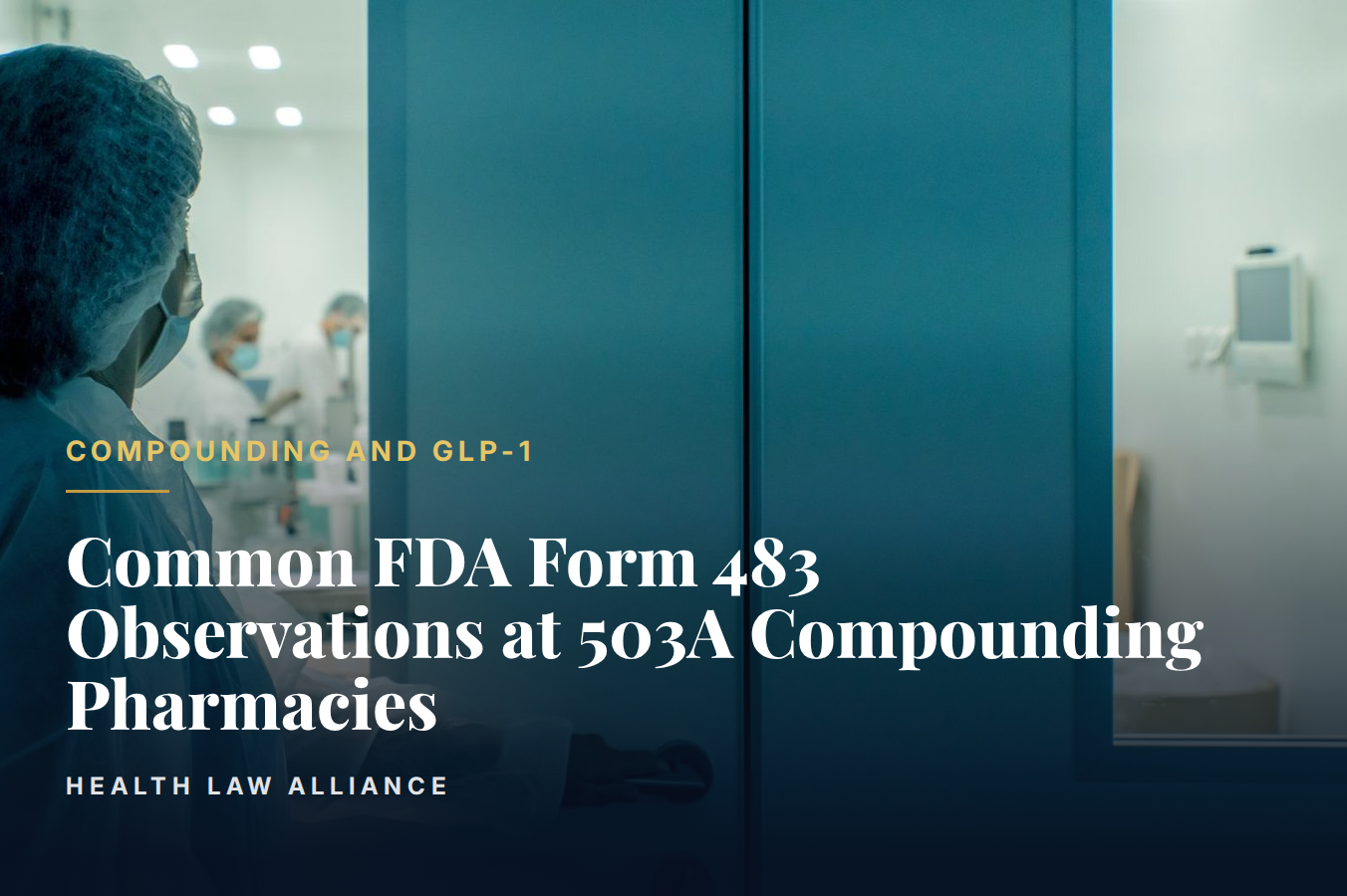 Common FDA Form 483 Observations at 503A Compounding Pharmacies