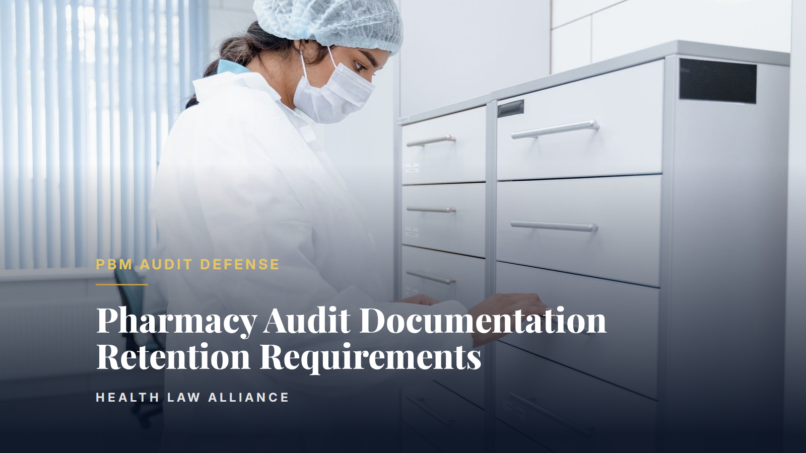 Pharmacy Audit Documentation Retention Requirements