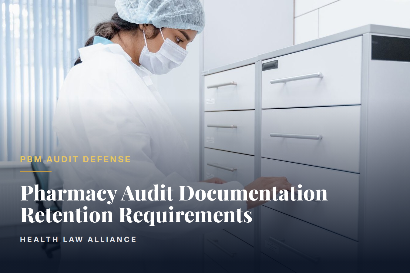 Pharmacy Audit Documentation Retention Requirements