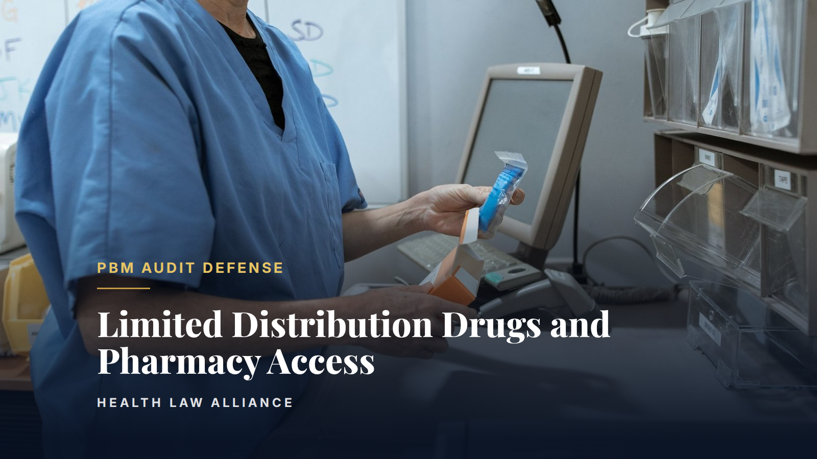 Limited Distribution Drugs and Pharmacy Access