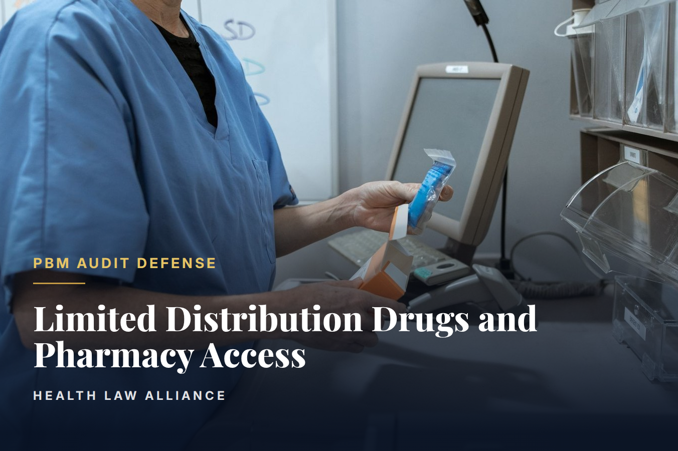 Limited Distribution Drugs and Pharmacy Access