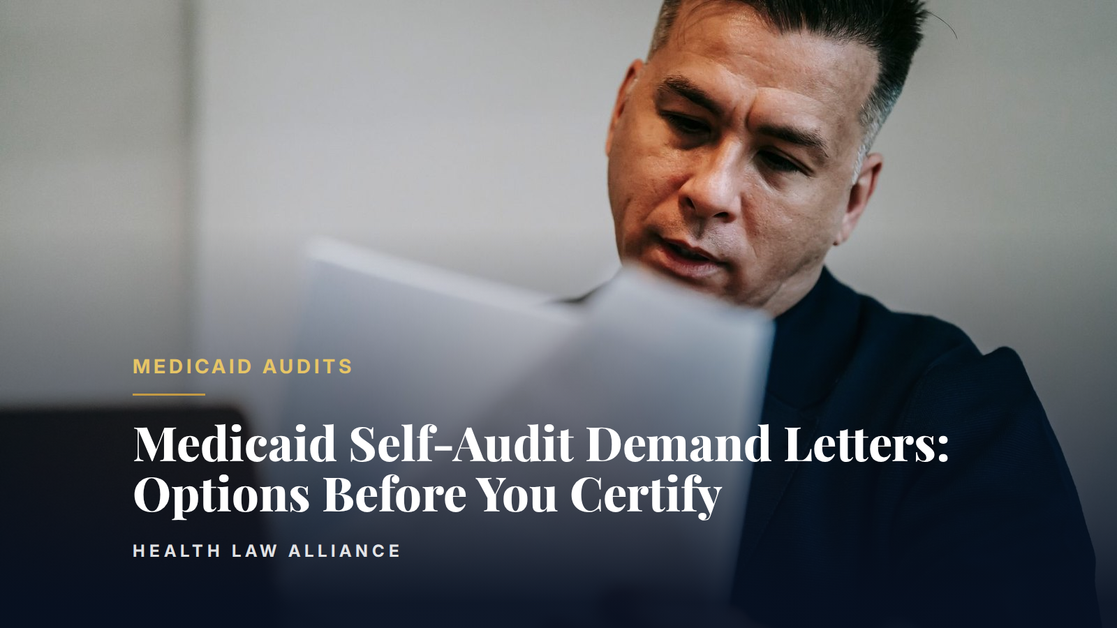Medicaid Self-Audit Demand Letters: Options Before You Certify