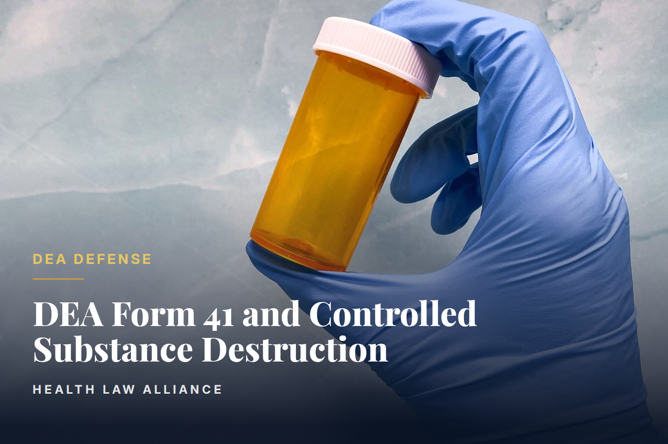 DEA Form 41 and Controlled Substance Destruction