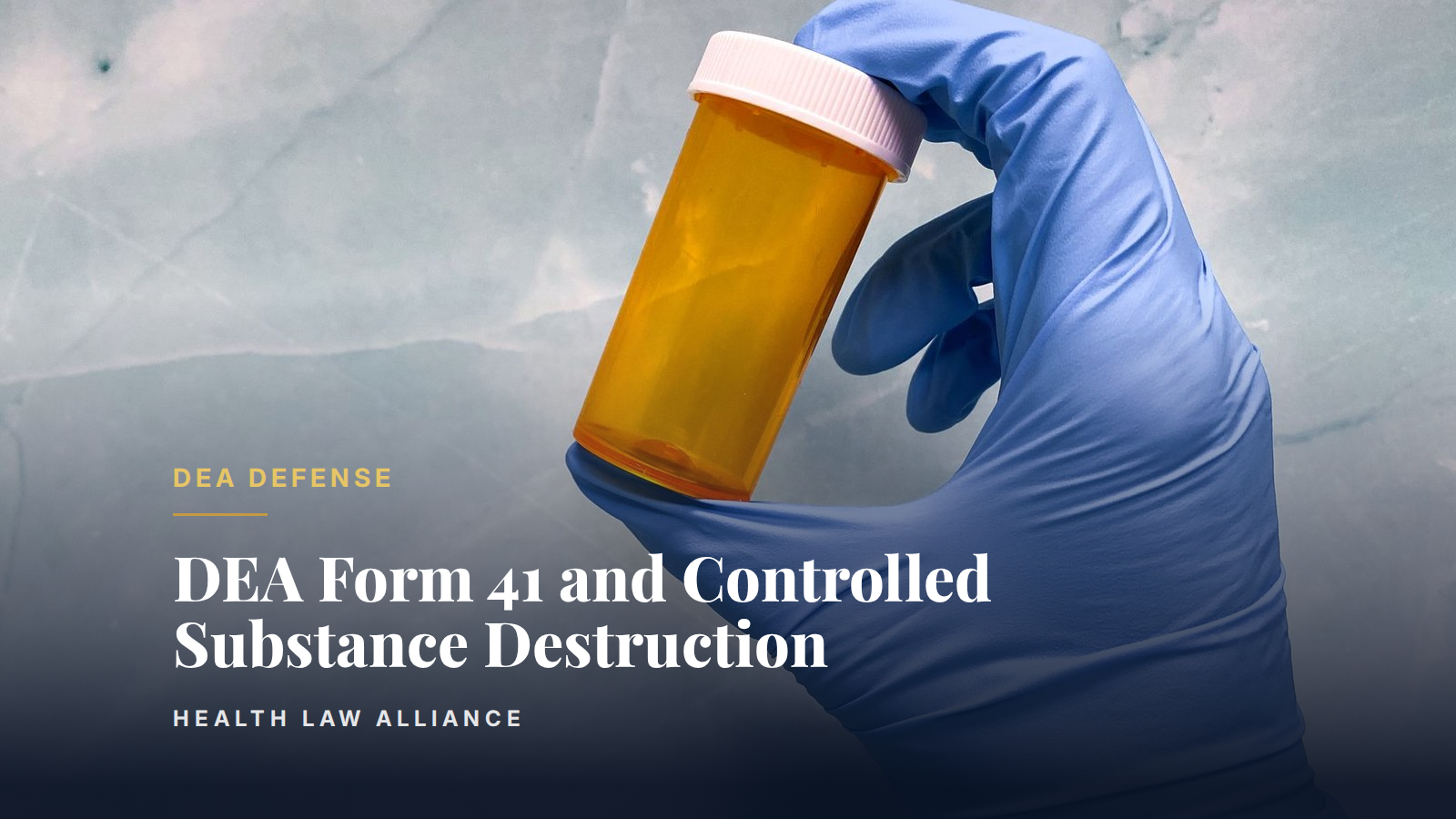 DEA Form 41 and Controlled Substance Destruction