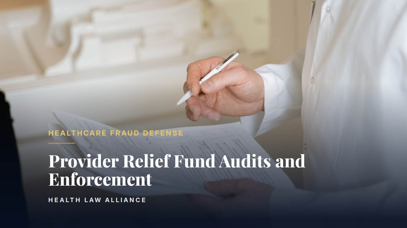 Provider Relief Fund Audits and Enforcement