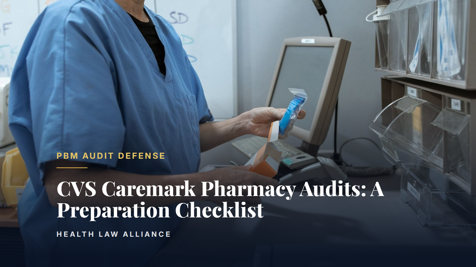CVS Caremark Pharmacy Audits: A Preparation Checklist