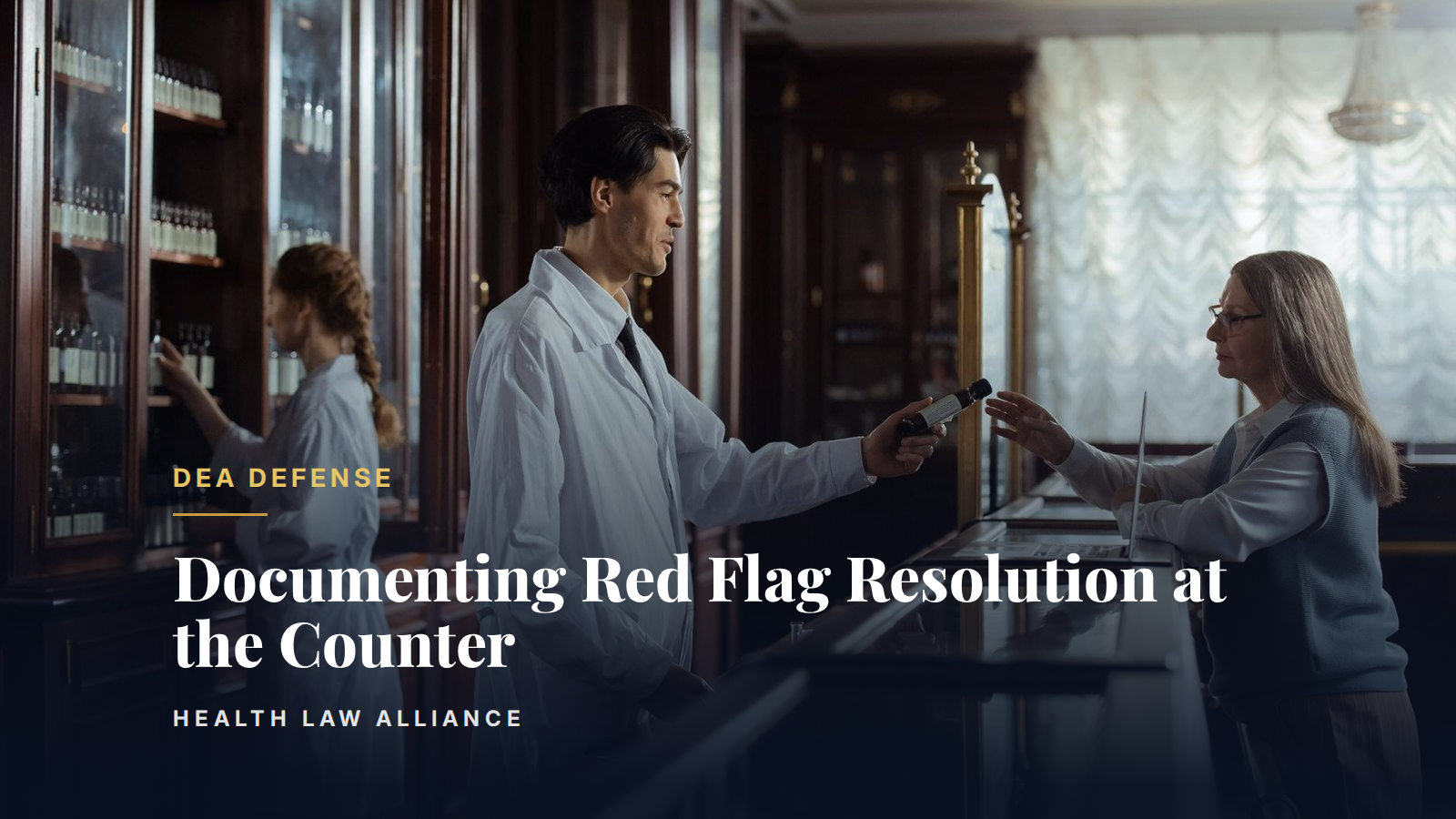 Documenting Red Flag Resolution at the Counter