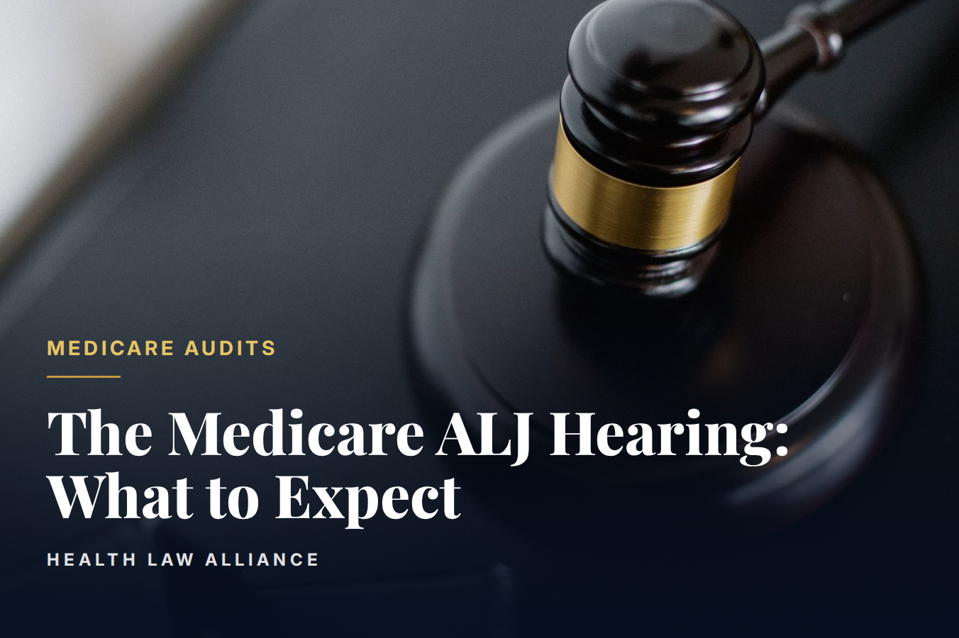 The Medicare ALJ Hearing: What to Expect