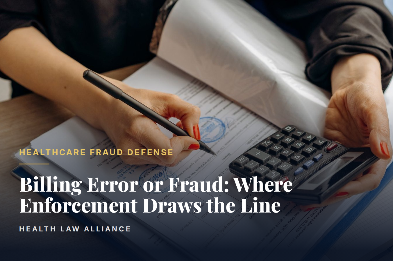 Billing Error or Fraud: Where Enforcement Draws the Line