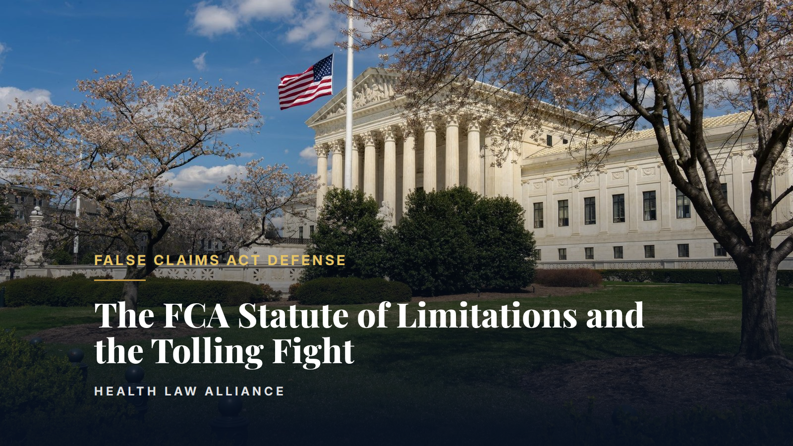 The FCA Statute of Limitations and the Tolling Fight