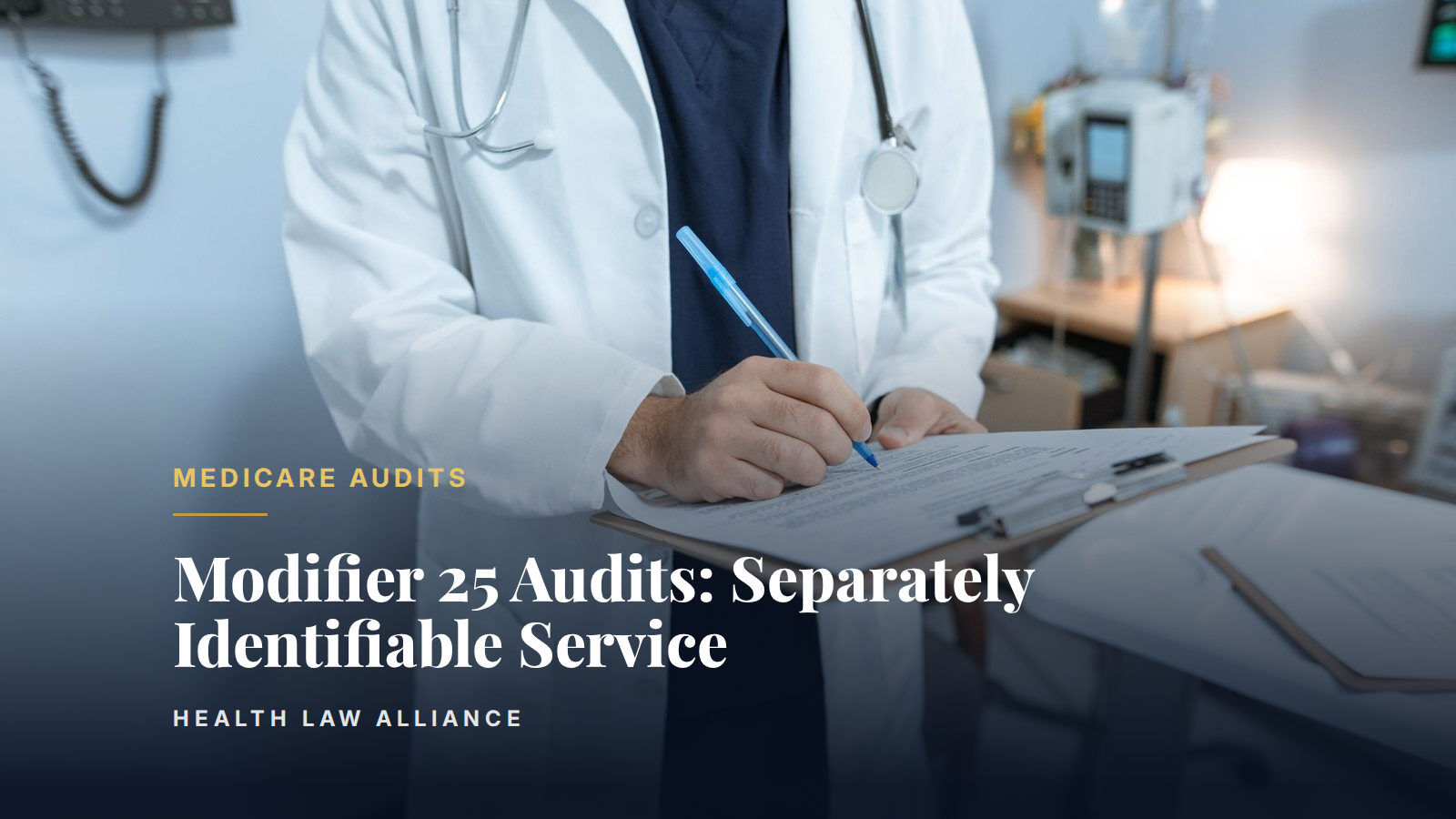 Modifier 25 Audits: Separately Identifiable Service
