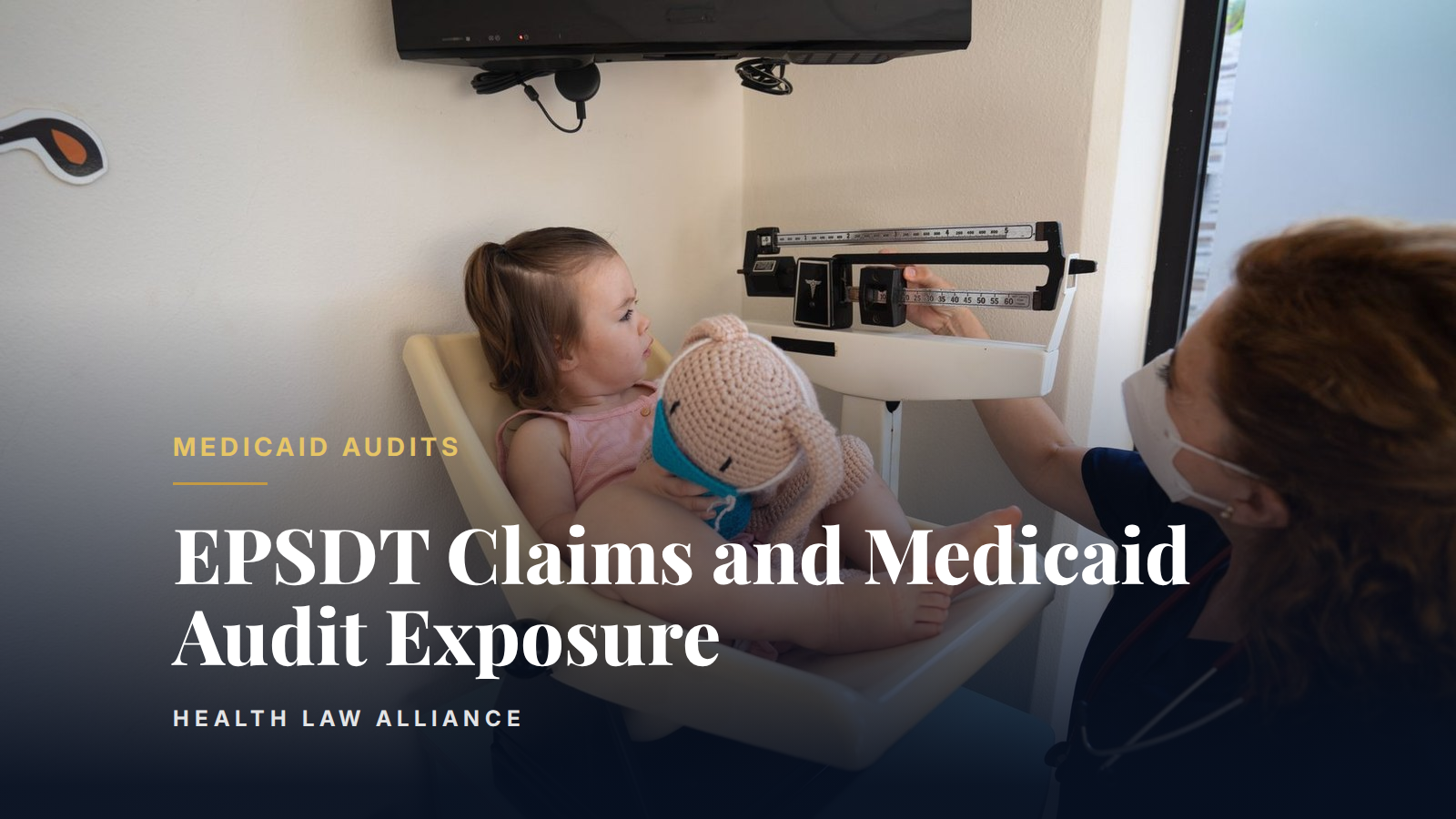 EPSDT Claims and Medicaid Audit Exposure