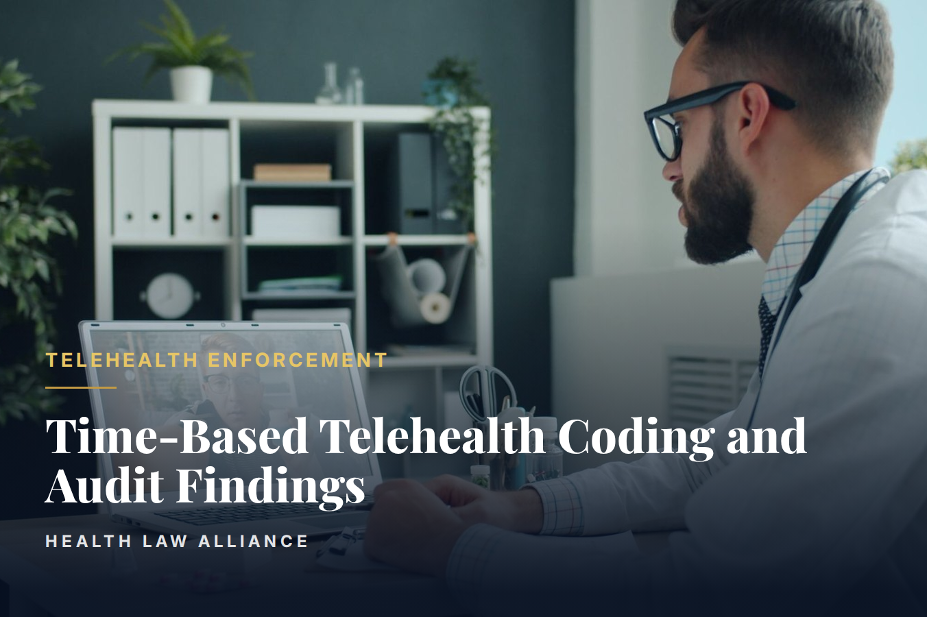 Time-Based Telehealth Coding and Audit Findings