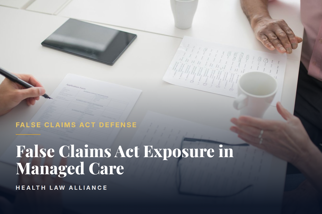 False Claims Act Exposure in Managed Care