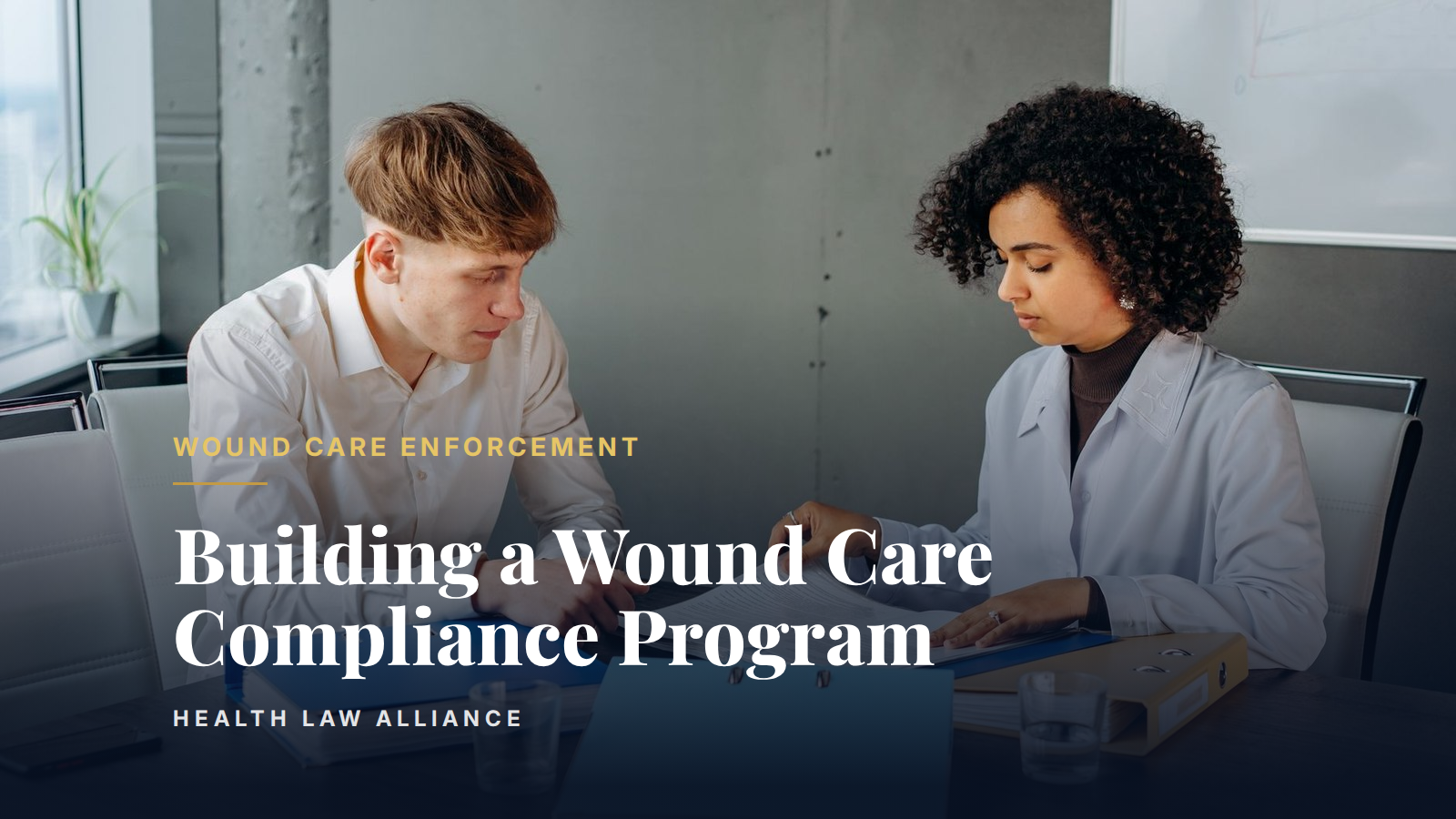 Building a Wound Care Compliance Program