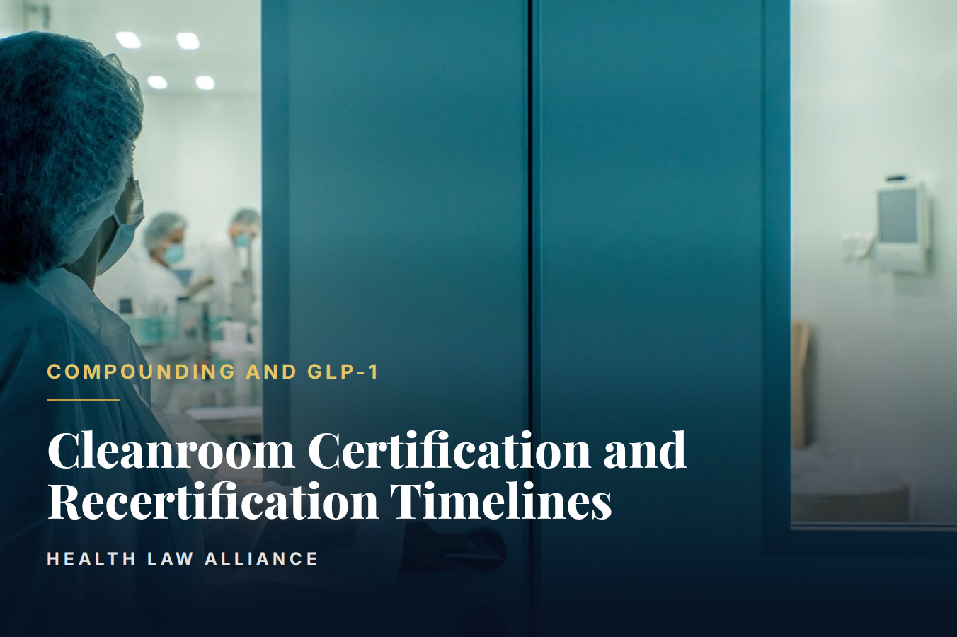 Cleanroom Certification and Recertification Timelines
