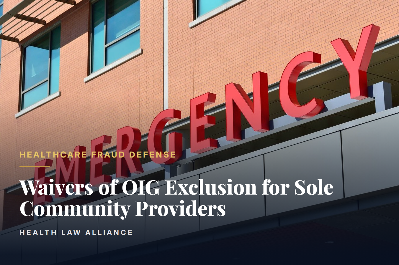Waivers of OIG Exclusion for Sole Community Providers