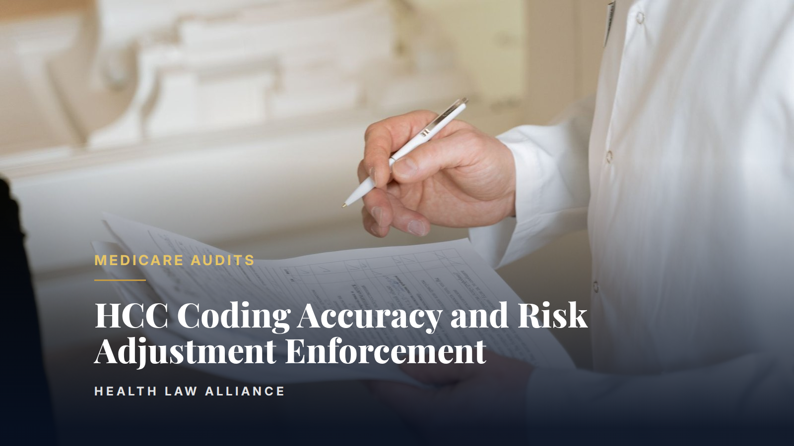 HCC Coding Accuracy and Risk Adjustment Enforcement