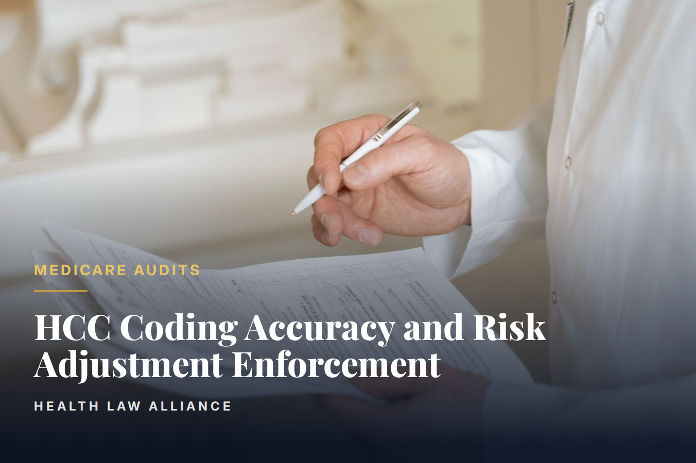 HCC Coding Accuracy and Risk Adjustment Enforcement