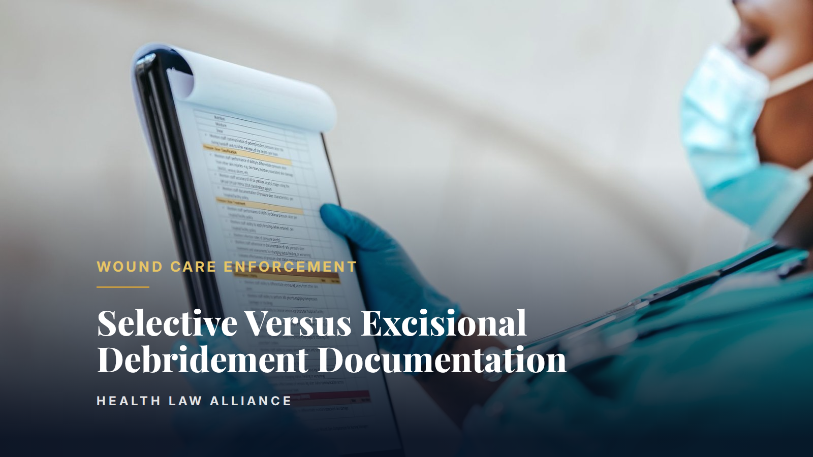 Selective Versus Excisional Debridement Documentation