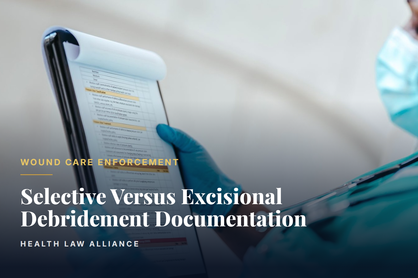Selective Versus Excisional Debridement Documentation