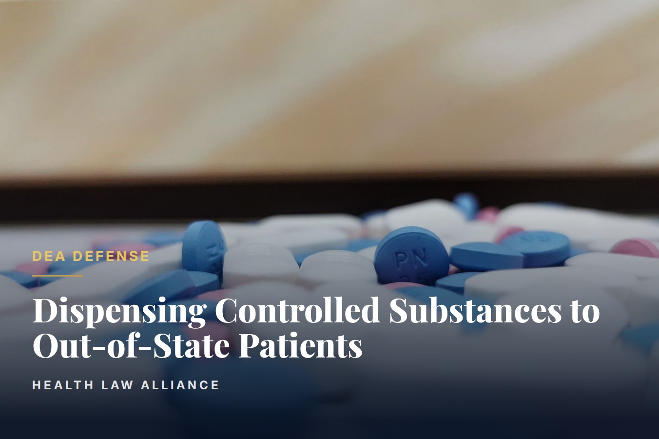 Dispensing Controlled Substances to Out-of-State Patients