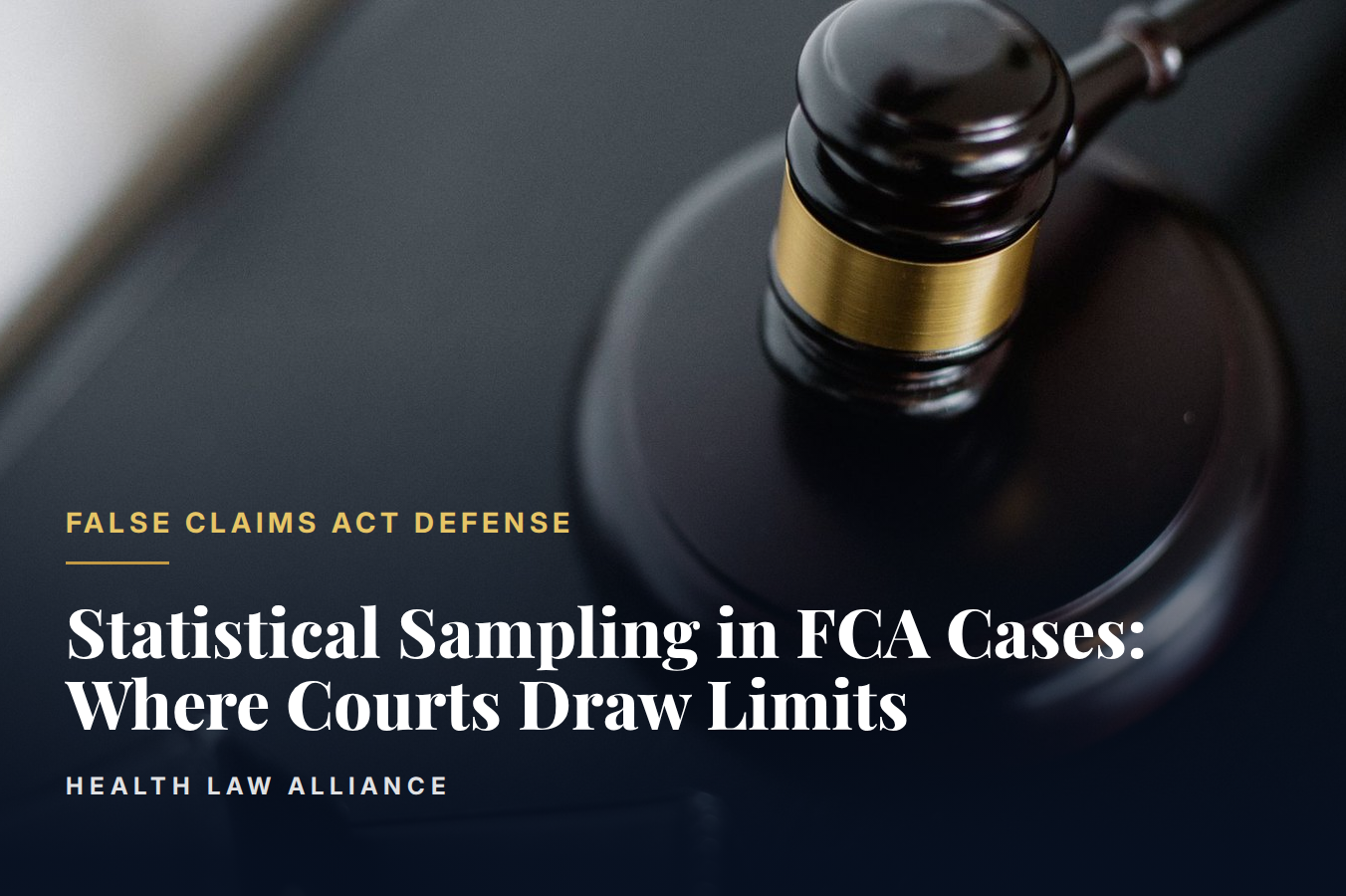 Statistical Sampling in FCA Cases: Where Courts Draw Limits