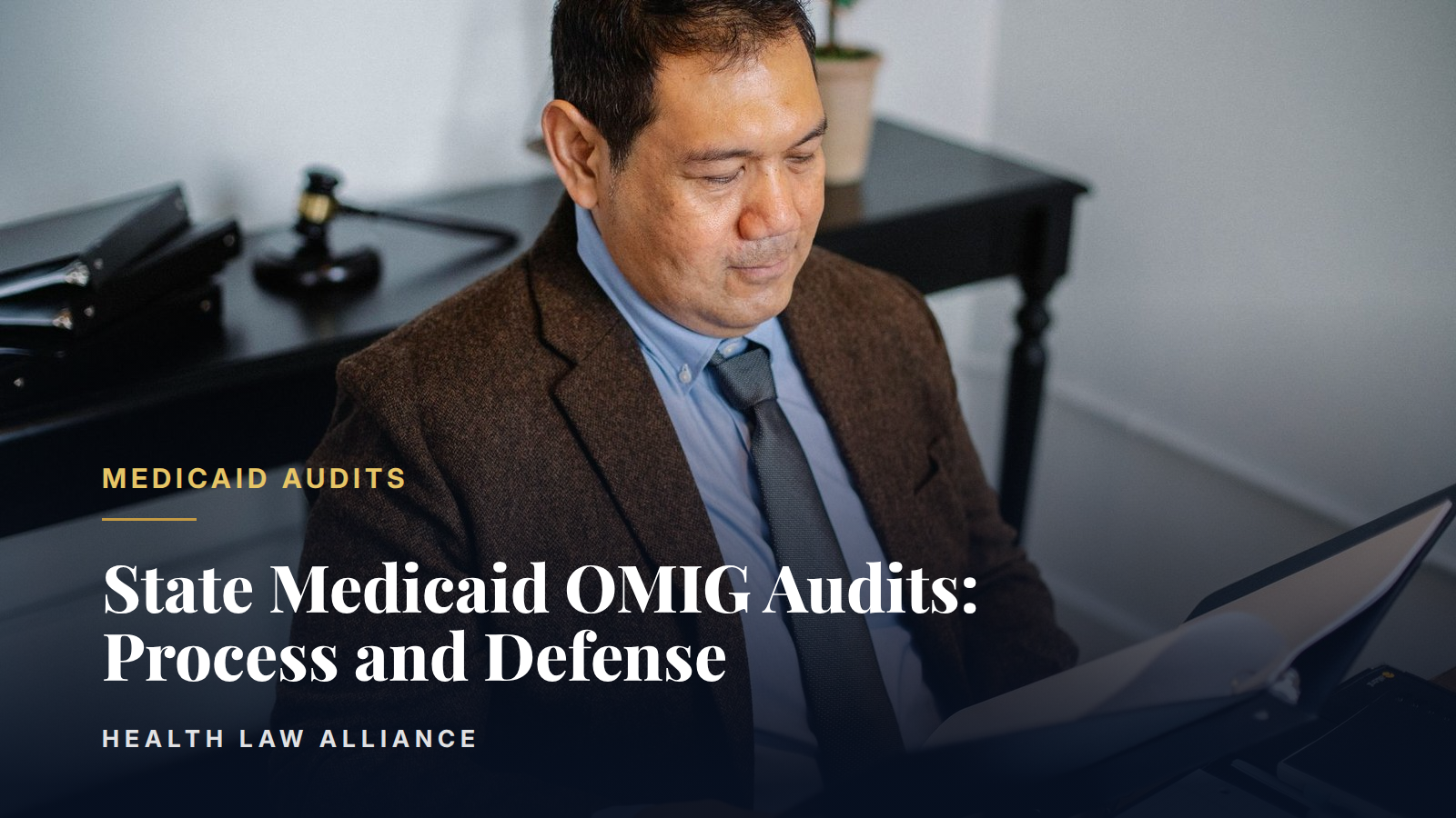 State Medicaid OMIG Audits: Process and Defense