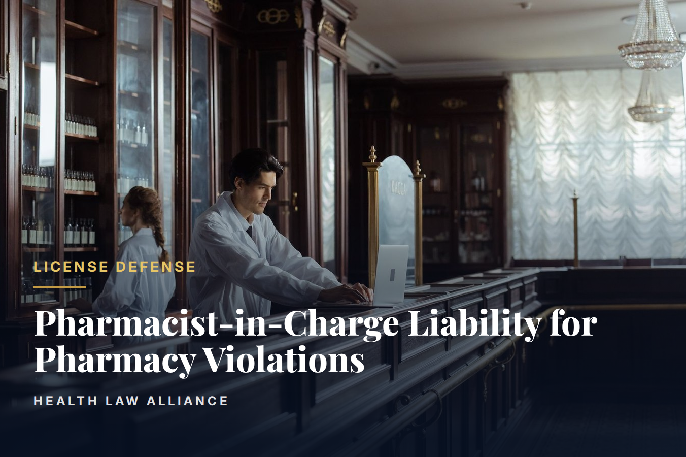 Pharmacist-in-Charge Liability for Pharmacy Violations