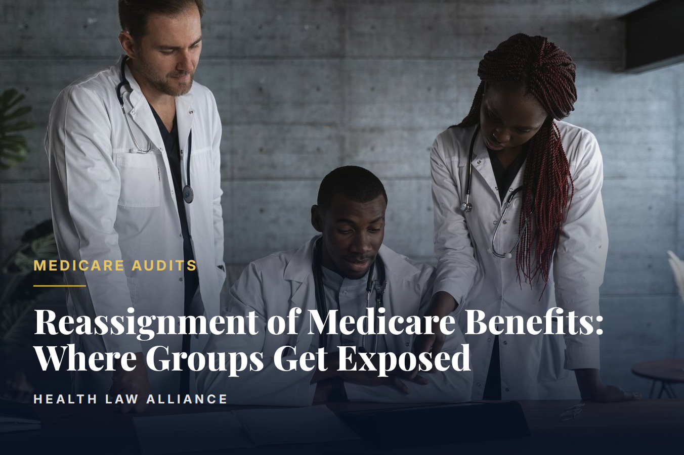 Reassignment of Medicare Benefits: Where Groups Get Exposed