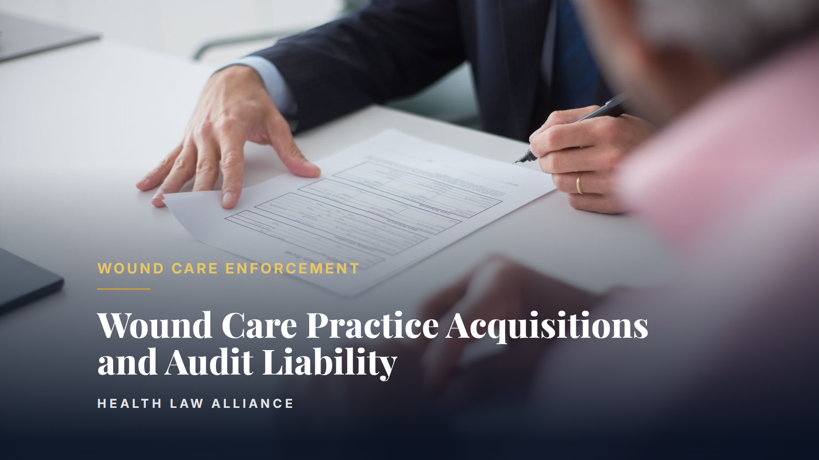 Wound Care Practice Acquisitions and Audit Liability