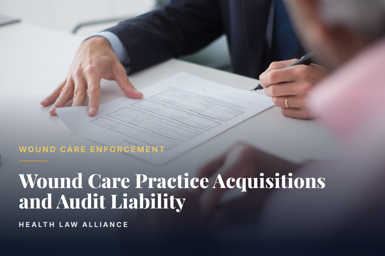 Wound Care Practice Acquisitions and Audit Liability