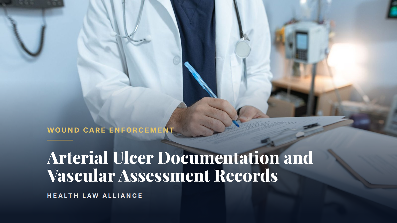 Arterial Ulcer Documentation and Vascular Assessment Records