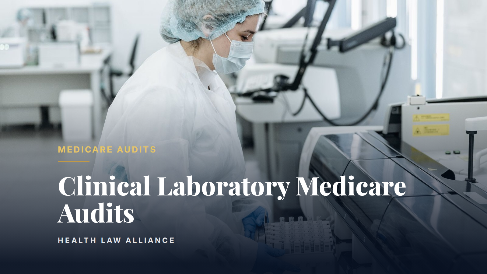 Clinical Laboratory Medicare Audits