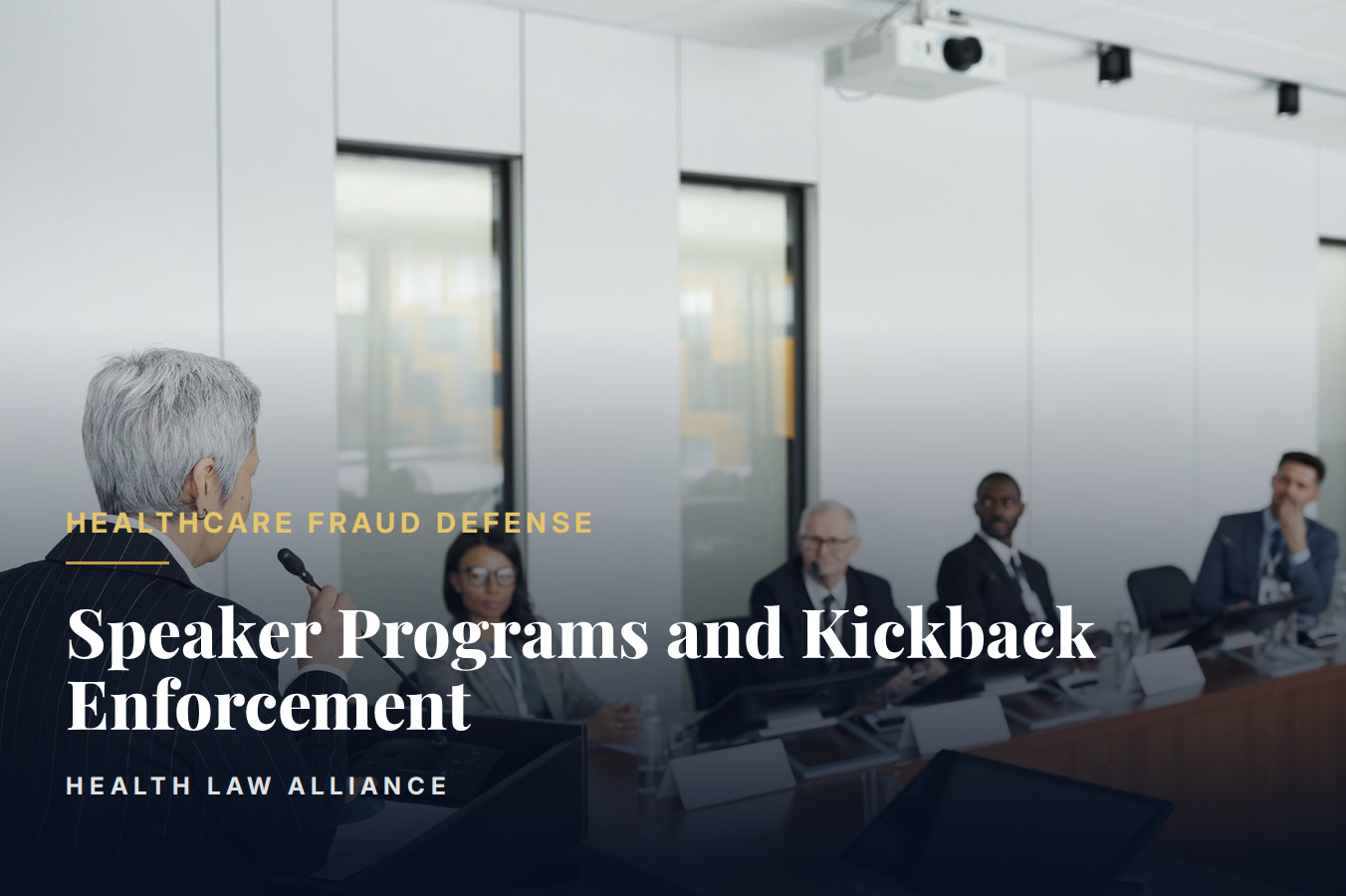 Speaker Programs and Kickback Enforcement