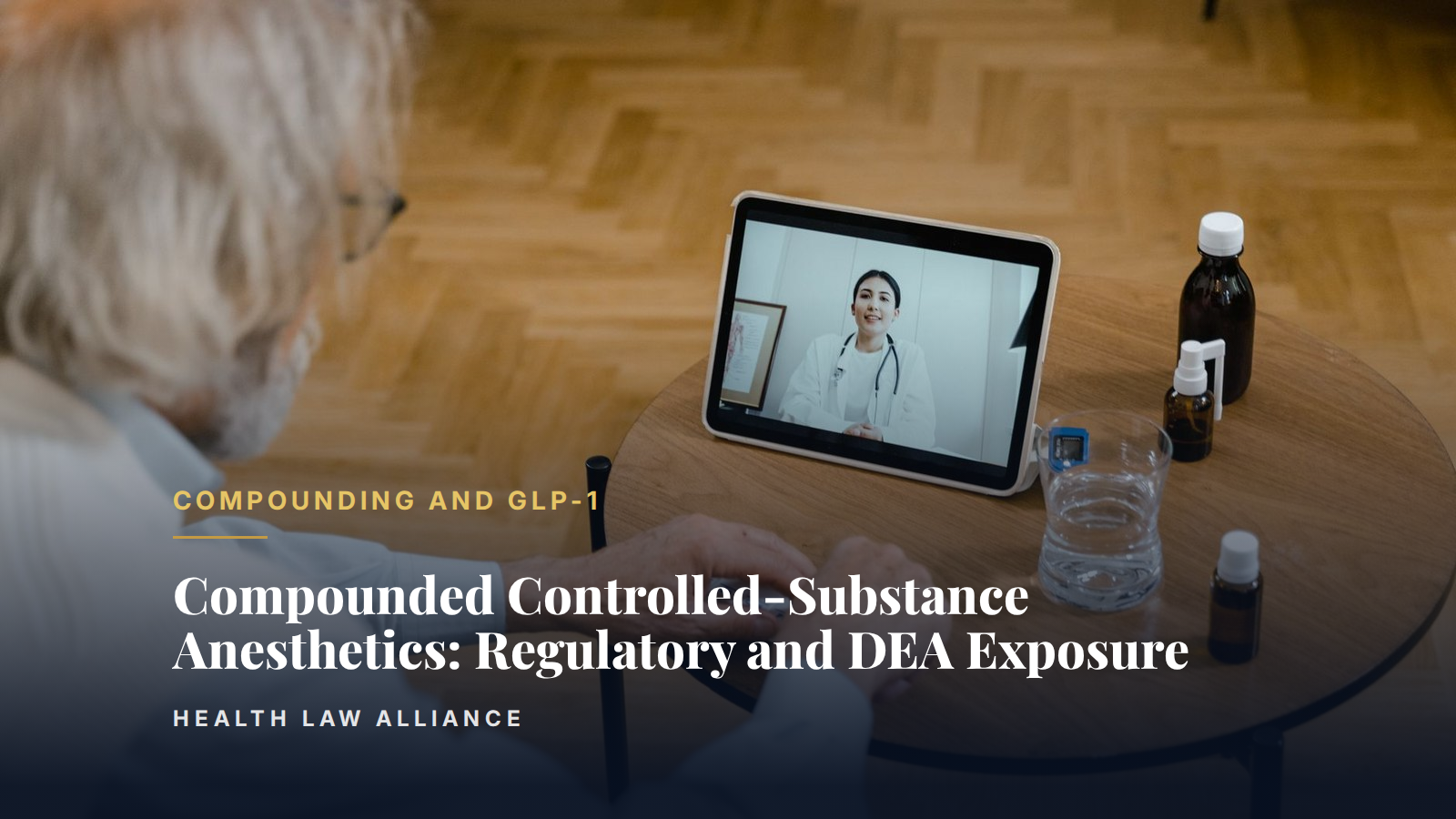 Compounded Controlled-Substance Anesthetics: Regulatory and DEA Exposure