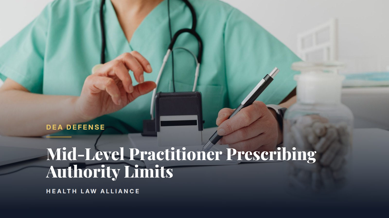 Mid-Level Practitioner Prescribing Authority Limits