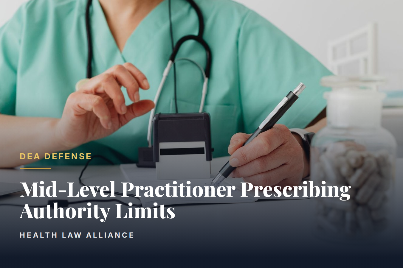 Mid-Level Practitioner Prescribing Authority Limits