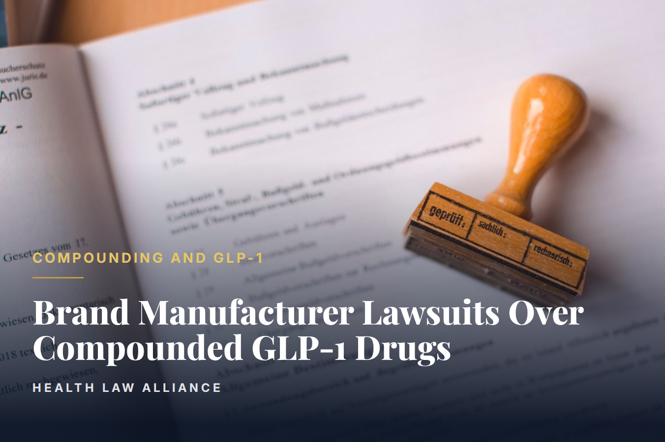 Brand Manufacturer Lawsuits Over Compounded GLP-1 Drugs