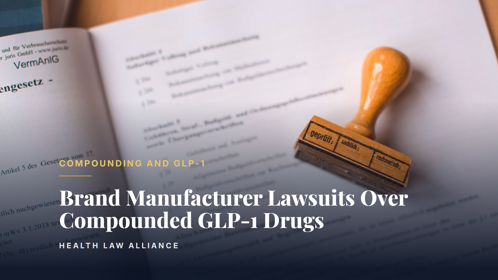 Brand Manufacturer Lawsuits Over Compounded GLP-1 Drugs