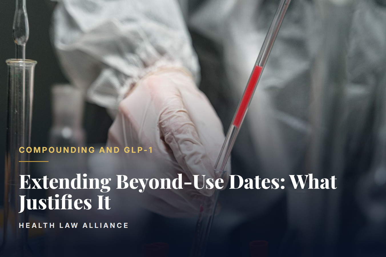 Extending Beyond-Use Dates: What Justifies It