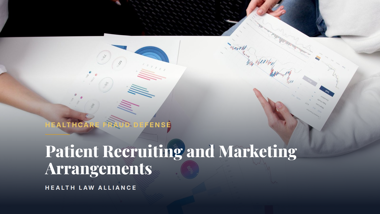 Patient Recruiting and Marketing Arrangements