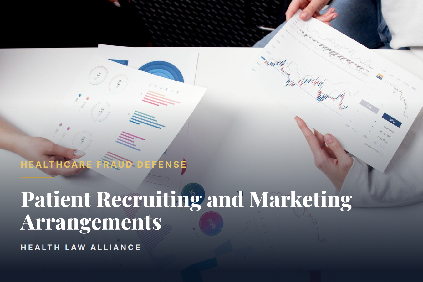 Patient Recruiting and Marketing Arrangements