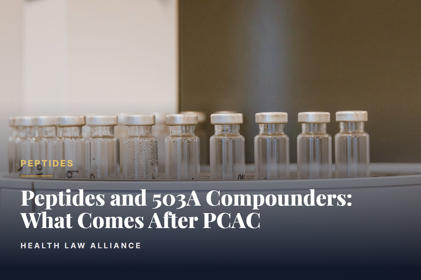 Peptides and 503A Compounders: What Comes After PCAC