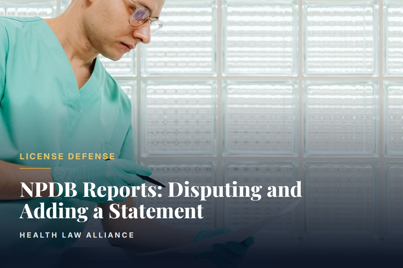 NPDB Reports: Disputing and Adding a Statement