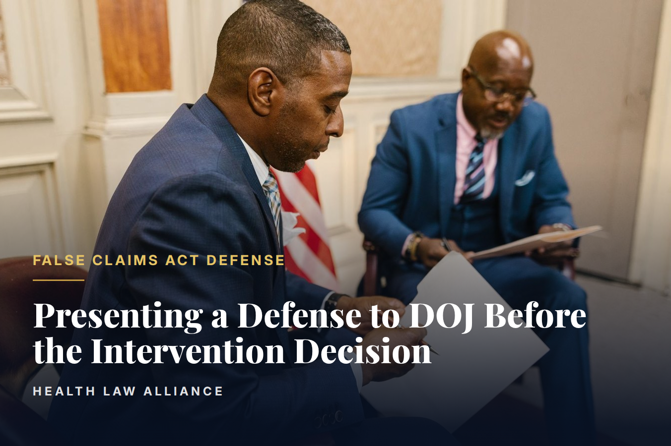 Presenting a Defense to DOJ Before the Intervention Decision