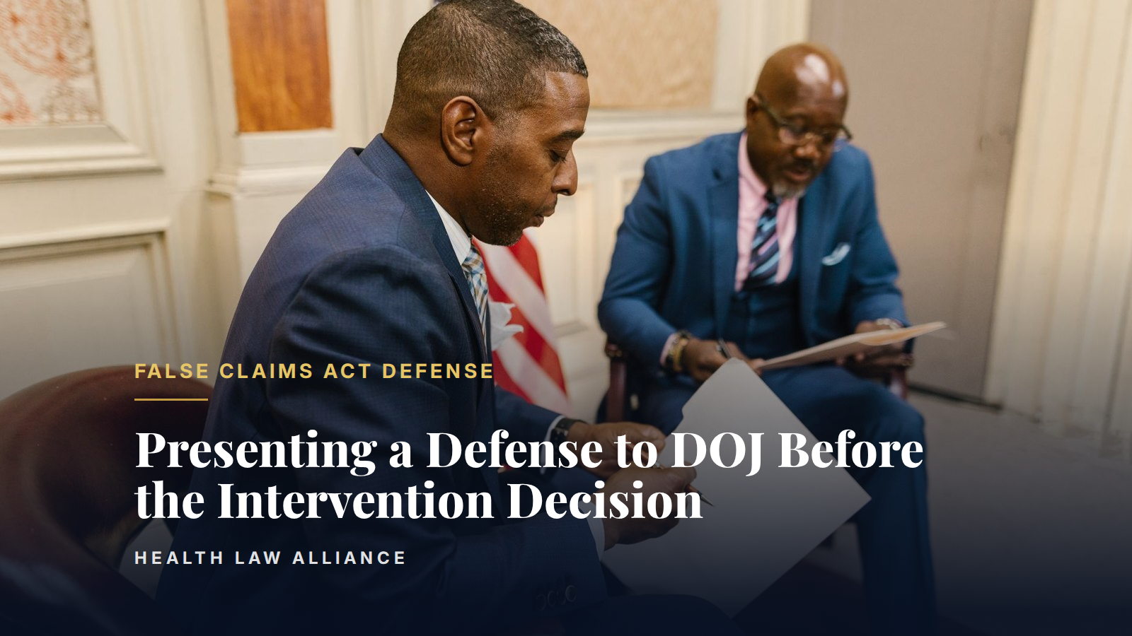 Presenting a Defense to DOJ Before the Intervention Decision