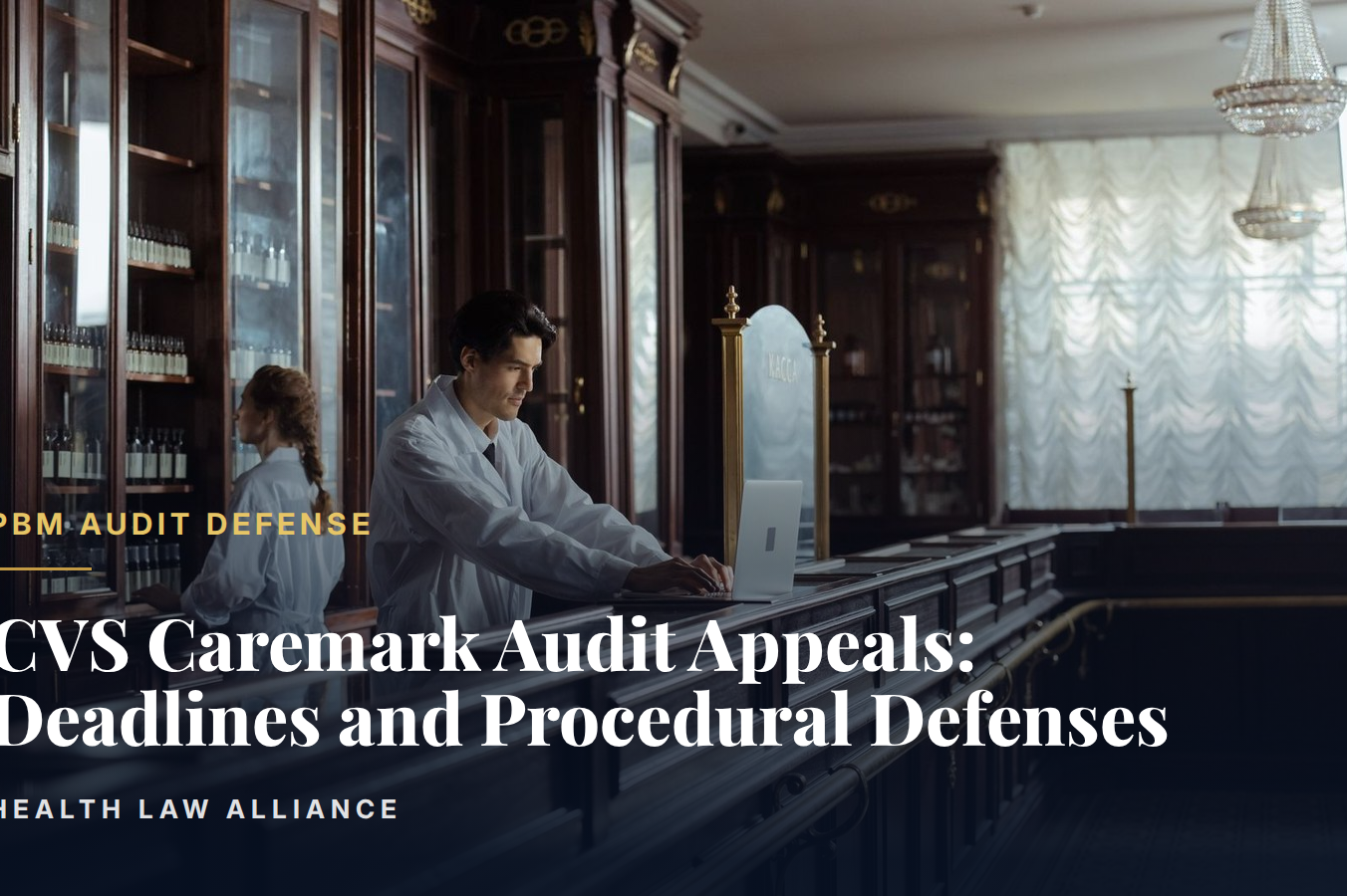 CVS Caremark Audit Appeals: Deadlines and Procedural Defenses